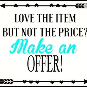 Make me an offer. I’ll accept or counter all reasonable offers. Patti